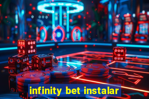 infinity bet instalar